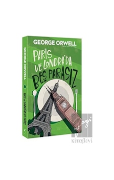 Paris ve Londra'da Beş Parasız - George Orwell - İndigo Kitap Paris ve Londra'da Beş Parasız - George Orwell - İndigo Kitap