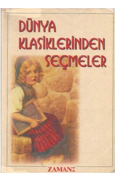 Dünya Klasiklerinden Seçmeler - Kolektif Dünya Klasiklerinden Seçmeler - Kolektif