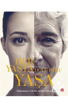 Her Yaşta Dolu Dolu Yaşa - Kolektif