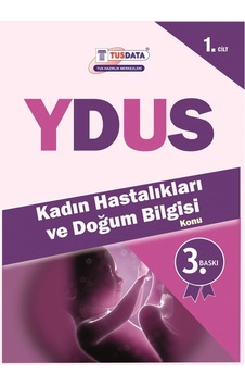 YDUS Kadın Hastalıkları ve Doğum Bilgisi 3. Baskı YDUS Kadın Hastalıkları ve Doğum Bilgisi 3. Baskı