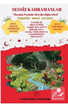 Sessiz Kahramanlar / Masalın Peşinde Beraberliğin Gücü Renkli...