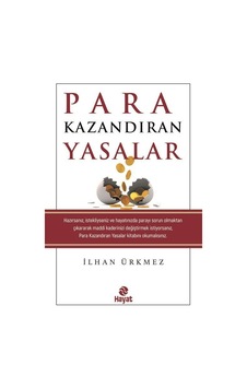 Para Kazandıran Yasalar / İlhan Ürkmez Para Kazandıran Yasalar / İlhan Ürkmez
