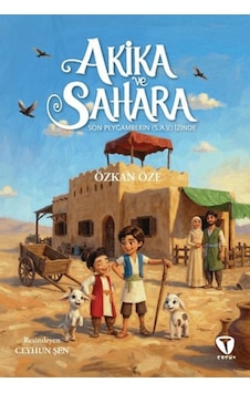 Akika Ve Sahara: Son Peygamberin S.a.v. İzinde - Ybve-878382 Akika Ve Sahara: Son Peygamberin S.a.v. İzinde - Ybve-878382