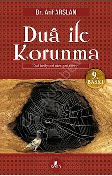 Dua Ile Korunma Dr. Arif Arslan Sena Yayınları Dua Ile Korunma Dr. Arif Arslan Sena Yayınları