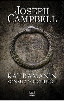 Kahramanın Sonsuz Yolculuğu - Joseph Campbell - İthaki Yayınları