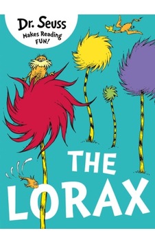 The Lorax (Dr. Seuss) - Dr. Seuss - Harper Collins UK The Lorax (Dr. Seuss) - Dr. Seuss - Harper Collins UK
