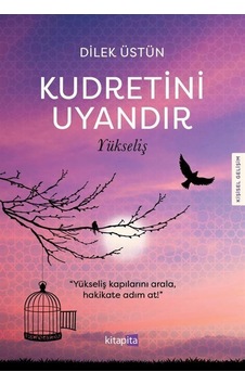 Kudretini Uyandır - Yükseliş / Dilek Üstün Kudretini Uyandır - Yükseliş / Dilek Üstün