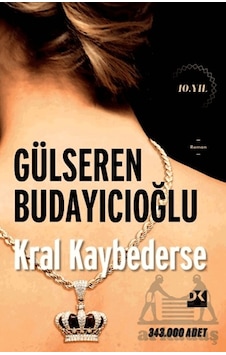 Kral Kaybederse - Sc Doğan Kitap Gülseren Budayıcıoğlu Kral Kaybederse - Sc Doğan Kitap Gülseren Budayıcıoğlu