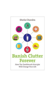 Banish Clutter Forever Banish Clutter Forever