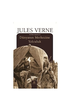Dünyanın Merkezine Yolculuk - Jules Verne - Rönesans Yayınları Dünyanın Merkezine Yolculuk - Jules Verne - Rönesans Yayınları