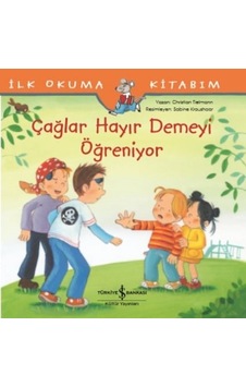 Çağlar Hayır Demeyi Öğreniyor - Christian Tielmann - İş Bankası Kültür Yayınları Çağlar Hayır Demeyi Öğreniyor - Christian Tielmann - İş Bankası Kültür Yayınları
