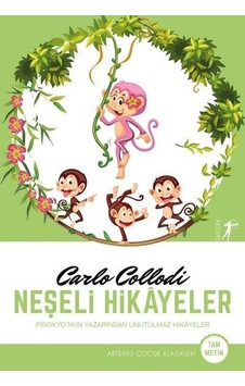 Neşeli Hikayeler - Carlo Collodi - Artemis Yayınları Neşeli Hikayeler - Carlo Collodi - Artemis Yayınları