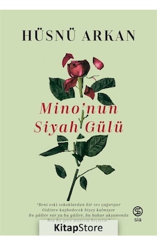 Mino'nun Siyah Gülü / Hüsnü Arkan Mino'nun Siyah Gülü / Hüsnü Arkan