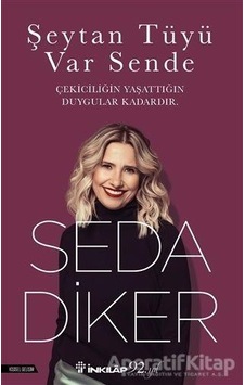 Şeytan Tüyü Var Sende - Seda Diker - İnkılap Kitabevi