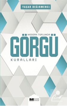 Modern Toplumda Görgü Kuralları - Yaşar Değirmenci