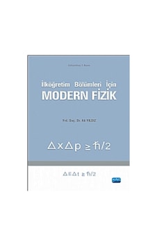 İlköğretim Bölümleri için Modern Fizik - Ali Yıldız - Nobel Akademik Yayıncılık