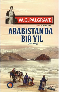 Arabistan'da Bir Yıl - W. G. Palgrave - Lotus Yayınları