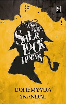 Sherlock Holmes - Bohemya'da Skandal - Arthur Conan Doyle - Parodi Yayınları Sherlock Holmes - Bohemya'da Skandal - Arthur Conan Doyle - Parodi Yayınları