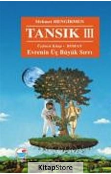Tansık 3 - Evrenin Üç Büyük Sırrı - Mehmet Hengirmen - Engin Tansık 3 - Evrenin Üç Büyük Sırrı - Mehmet Hengirmen - Engin