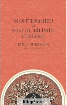 Montesquieu ve Sosyal Bilimin Gelişimi  - Emile Durkheim  - Pinhan Yayıncılık