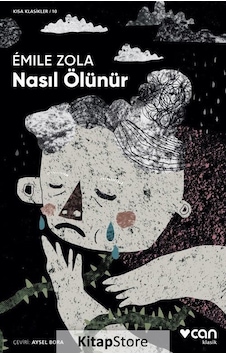 Kitapstore Nasıl Ölünür Kısa Klasik / Emile Zola Kitapstore Nasıl Ölünür Kısa Klasik / Emile Zola