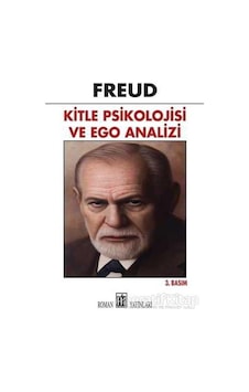 Kitle Psikolojisi ve Ego Analizi - Sigmund Freud - Oda Yayınları Kitle Psikolojisi ve Ego Analizi - Sigmund Freud - Oda Yayınları