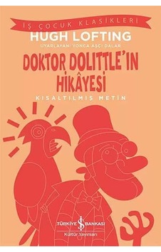 Doktor Dolittle In Hikayesi: Kısaltılmış Metin Doktor Dolittle In Hikayesi: Kısaltılmış Metin