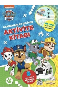 Paw Patrol / Kahramanlar Geliyor Aktivite Kitabı / Spin Master... Paw Patrol / Kahramanlar Geliyor Aktivite Kitabı / Spin Master...