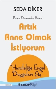 Divitkitabevi- Artık Anne Olmak Istiyorum