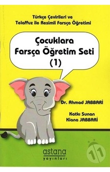 Çocuklara Farsça Öğretim Seti 1 - Ahmad Jabbari - Astana Yayınları Çocuklara Farsça Öğretim Seti 1 - Ahmad Jabbari - Astana Yayınları