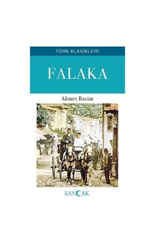 Falaka - Türk Klasikleri - Ahmet Rasim - Sancak Falaka - Türk Klasikleri - Ahmet Rasim - Sancak