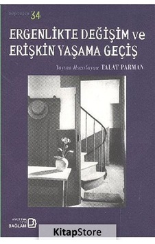 Ergenlikte Değişim ve Erişkin Yaşama Geçiş- Bağlam Yayıncılık