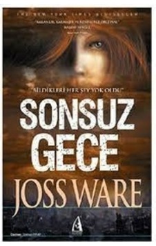 Sonsuz Gece - Joss Ware - Arunas Yayıncılık Sonsuz Gece - Joss Ware - Arunas Yayıncılık