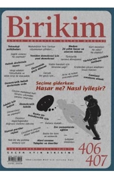 Birikim Aylık Sosyalist Kültür Dergisi Sayı:406 - 407 Şubat - Mart 2023