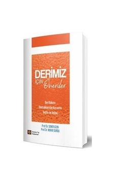 Derimiz İçin Öneriler - Murat Durdu - Soner Uzun - İstanbul Tıp Kitabevi Derimiz İçin Öneriler - Murat Durdu - Soner Uzun - İstanbul Tıp Kitabevi