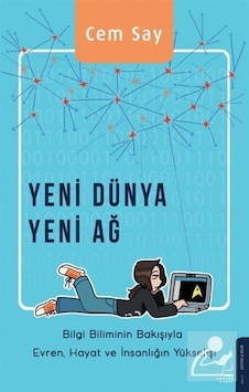 Yeni Dünya Yeni Ağ / Cem Say Yeni Dünya Yeni Ağ / Cem Say