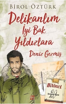 Delikanlım İyi Bak Yıldızlara-Deniz Gezmiş - Birol Öztürk - Dokuz Yayınları Delikanlım İyi Bak Yıldızlara-Deniz Gezmiş - Birol Öztürk - Dokuz Yayınları