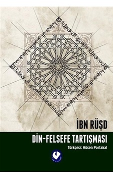 Din-Felsefe Tartışması - İbn Rüşd - Cem Yayınevi Din-Felsefe Tartışması - İbn Rüşd - Cem Yayınevi