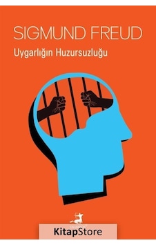 Uygarlığın Huzursuzluğu / Sigmund Freud N11.4655 Uygarlığın Huzursuzluğu / Sigmund Freud N11.4655