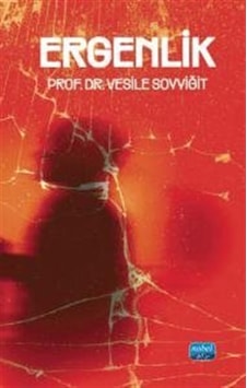 Ergenlik / Prof. Dr. Vesile Soyyiğit Ergenlik / Prof. Dr. Vesile Soyyiğit