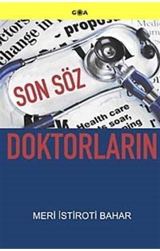 Son Söz Doktorların - Meri İstiroti Bahar - Goa Son Söz Doktorların - Meri İstiroti Bahar - Goa