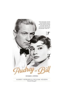 Audrey ve Bill - Donald Spoto - Artemis Yayınları Audrey ve Bill - Donald Spoto - Artemis Yayınları