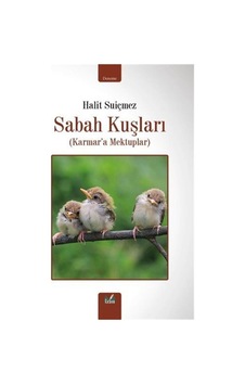 Sabah Kuşları / Halit Suiçmez Sabah Kuşları / Halit Suiçmez