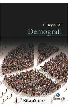 Demografi / Prof. Dr. Hüseyin Bal Demografi / Prof. Dr. Hüseyin Bal