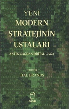 Yeni Modern Stratejinin Ustaları & "antik Çağdan Dijital Çağa" Yeni Modern Stratejinin Ustaları & "antik Çağdan Dijital Çağa"