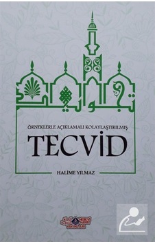 Örneklerle Açıklamalı Kolaylaştırılmış Tecvid / Halime Yılmaz 9786055089696