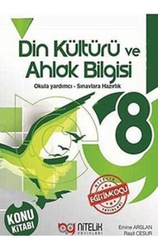 Nitelik 8. Sınıf Din Kültürü ve Ahlak Bilgisi Konu Kitabı Nitelik 8. Sınıf Din Kültürü ve Ahlak Bilgisi Konu Kitabı