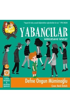Burcu ve Berk İle Yabancılar - Defne Ongun Müminoğlu - Artemis Çocuk Burcu ve Berk İle Yabancılar - Defne Ongun Müminoğlu - Artemis Çocuk