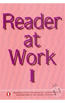 Reader at Work - 1 - Bülent Kandiller - Aysun Velioğlu - ODTÜ Yayıncılık Reader at Work - 1 - Bülent Kandiller - Aysun Velioğlu - ODTÜ Yayıncılık