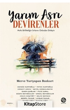 Yarım Asrı Devirenler - Merve Yurtyapan - Sahi Kitap